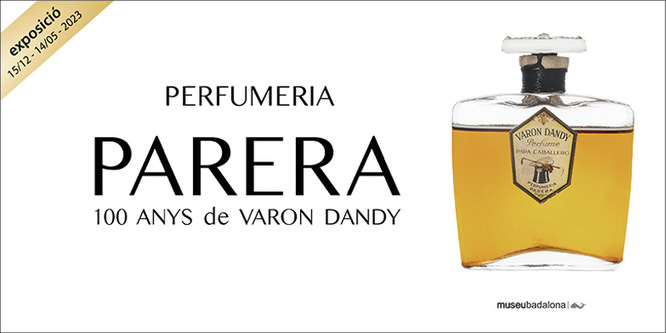 Perfumeria Parera - 100 anys de Varon Dandy