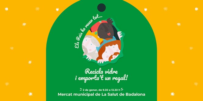 Aquestes festes, reciclar vidre tindrà premi als mercats municipals La Salut i Sant Roc de Badalona