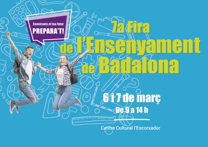 Badalona acull els dies 6 i 7 de març la 7a Fira de l’Ensenyament al Centre Cultural l’Escorxador
