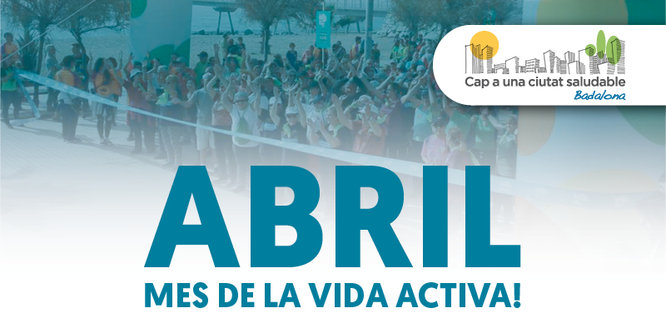 Badalona promociona l'activitat física aquest mes d'abril amb el "Mes de la Vida Activa"