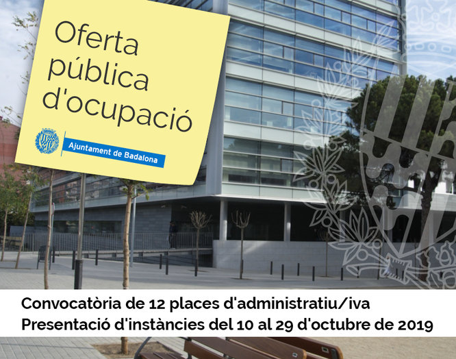 Convocatòria de 12 places de personal administratiu per a l'Ajuntament de Badalona