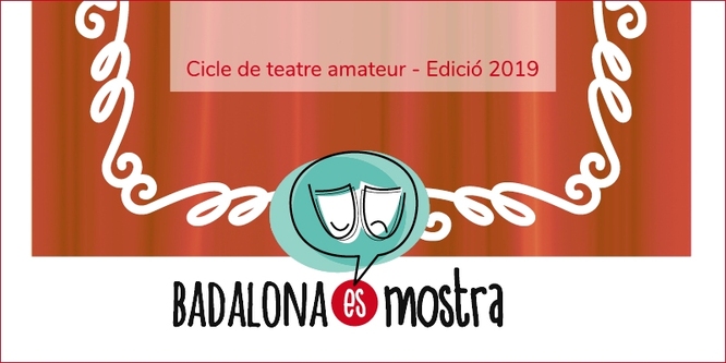 Comença la tercera edició del cicle de teatre amateur Badalona es Mostra