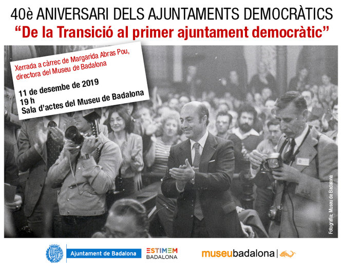 L’Ajuntament de Badalona celebra el 40è aniversari de la constitució dels ajuntaments democràtics