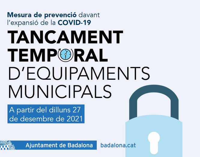 L’Ajuntament de Badalona resol tancar temporalment diverses instal·lacions i espais municipals per evitar situacions de risc i prevenir l’extensió de la COVID-19