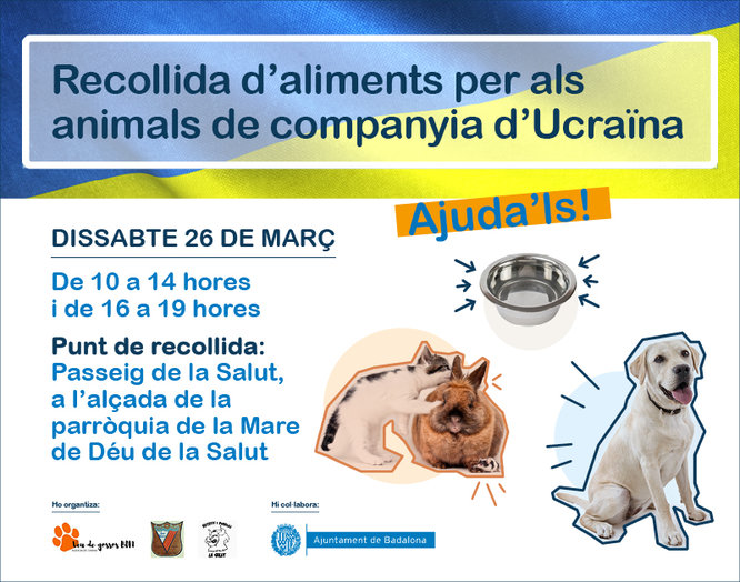 Dissabte 26 de març es farà una recollida d’aliments al passeig de La Salut per als animals de companyia d’Ucraïna