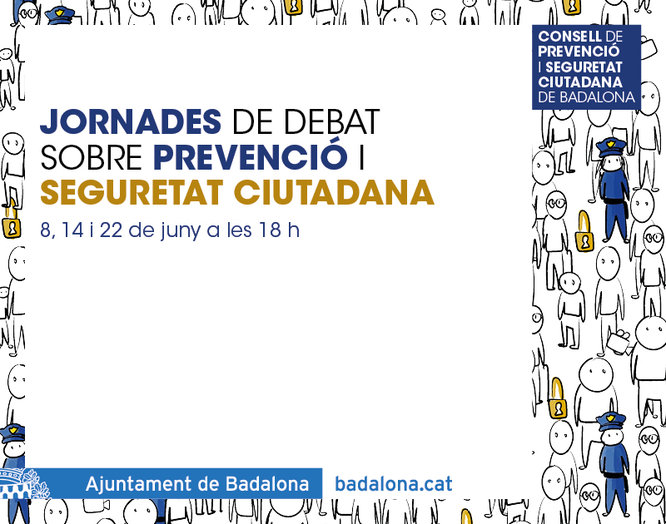 Jornades de debat sobre prevenció i seguretat ciutadana a Badalona