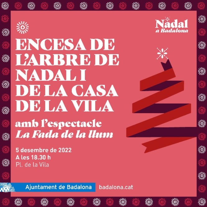 L’espectacle La Fada de la llum, amb l’encesa de l’arbre a la plaça de la Vila, obrirà dilluns la programació de Nadal a Badalona