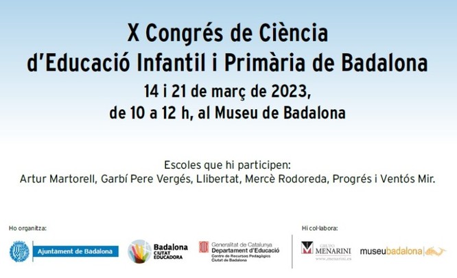 El X Congrés de Ciència d’Educació Infantil i Primària tindrà lloc el 14 i el 21 de març al Museu de Badalona